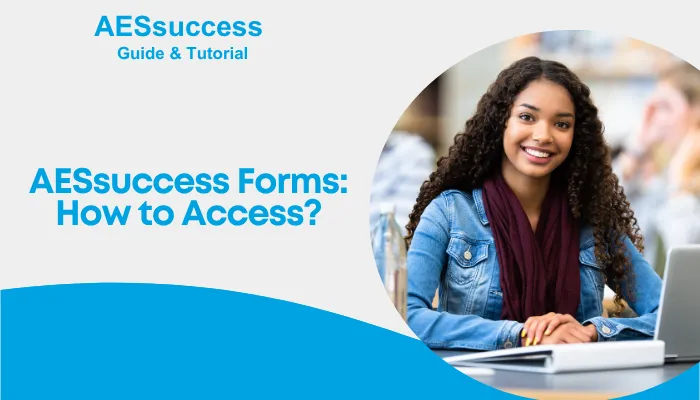 AESsuccess Forms: How to Access?