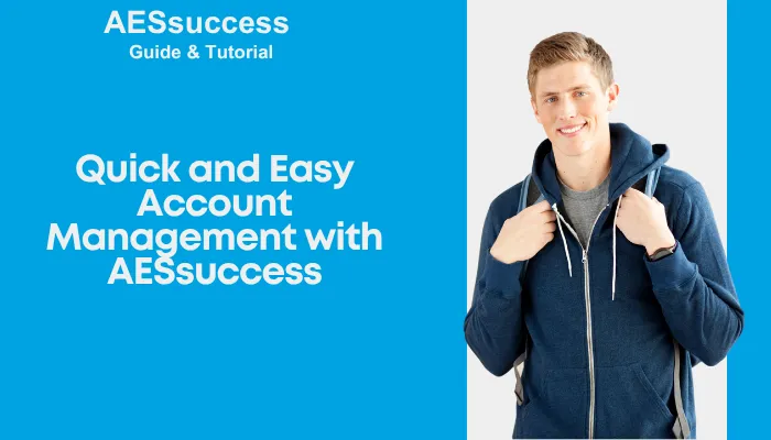 Quick and Easy Account Management with AESsuccess