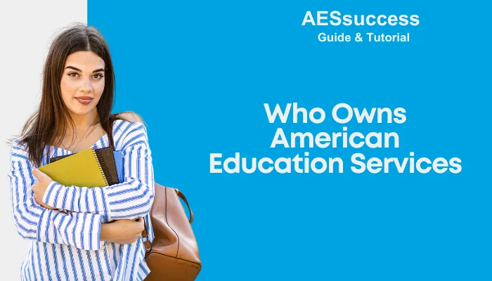 Who Owns American Education Services?